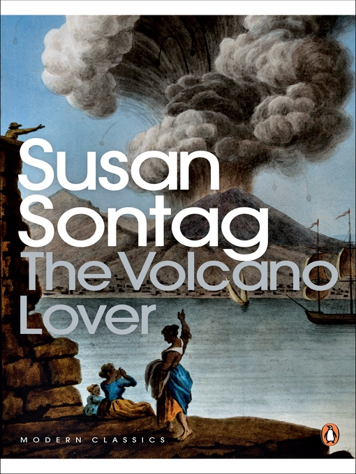 Title details for The Volcano Lover by Susan Sontag - Available